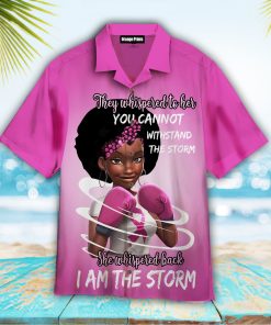 She Whispered Back Queen I Am The Storm Casual Button Down Hawaiian Shirt