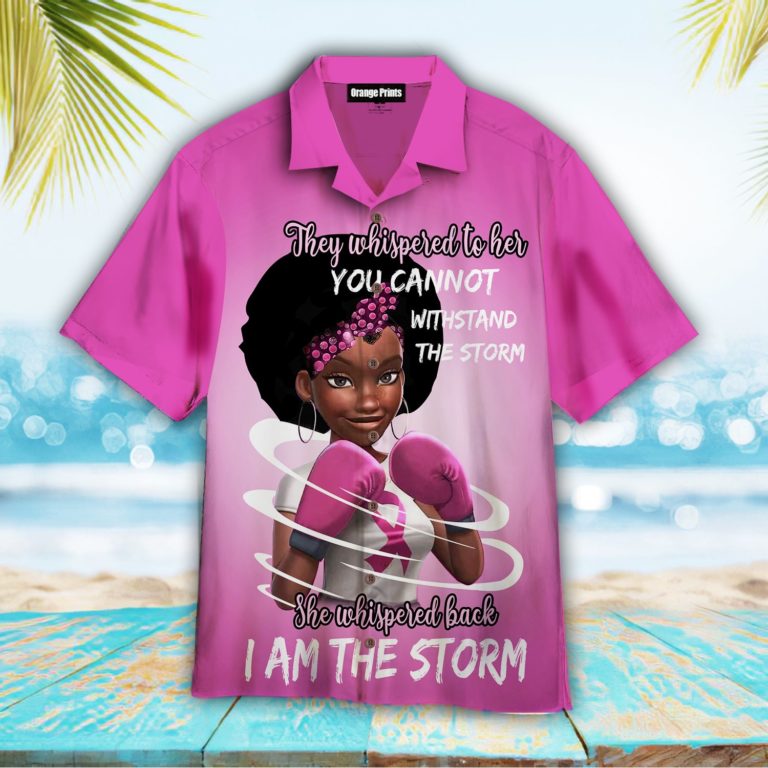 She Whispered Back Queen I Am The Storm Casual Button Down Hawaiian Shirt