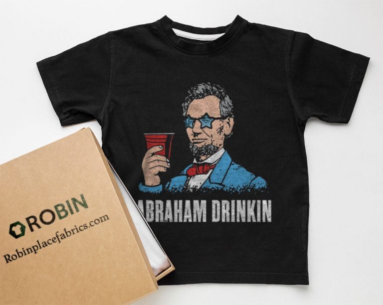 Abraham Drinkin T-Shirt, Hoodie