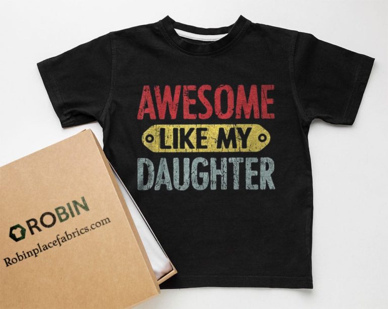 Awesome Like My Daughter T-shirt, Hoodie