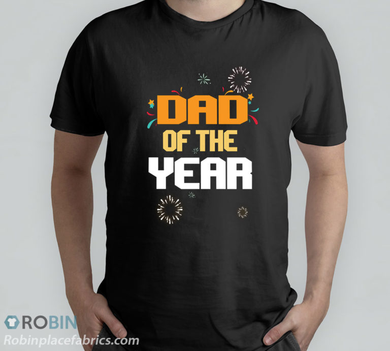 Dad Of The Year T-Shirt