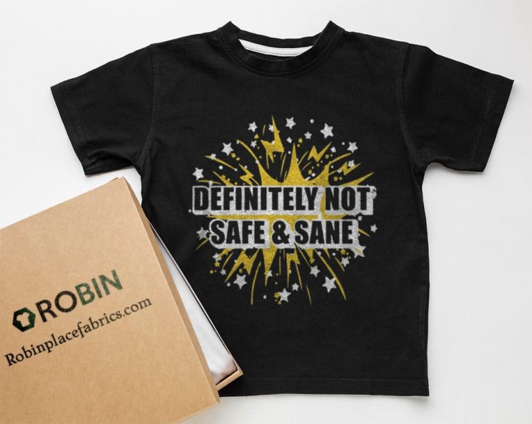 Definitely Not Safe & Sane T-Shirt, Hoodie