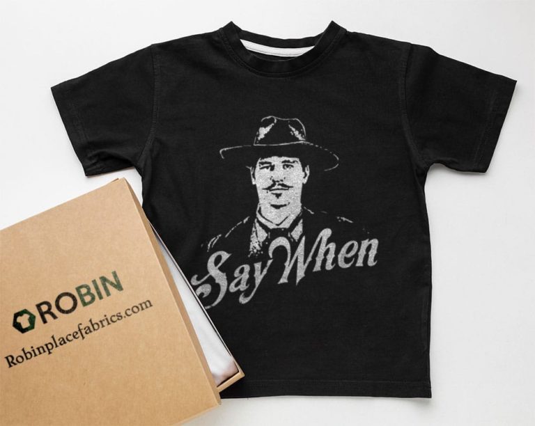 Doc Holliday – Say When T-Shirt, Hoodie
