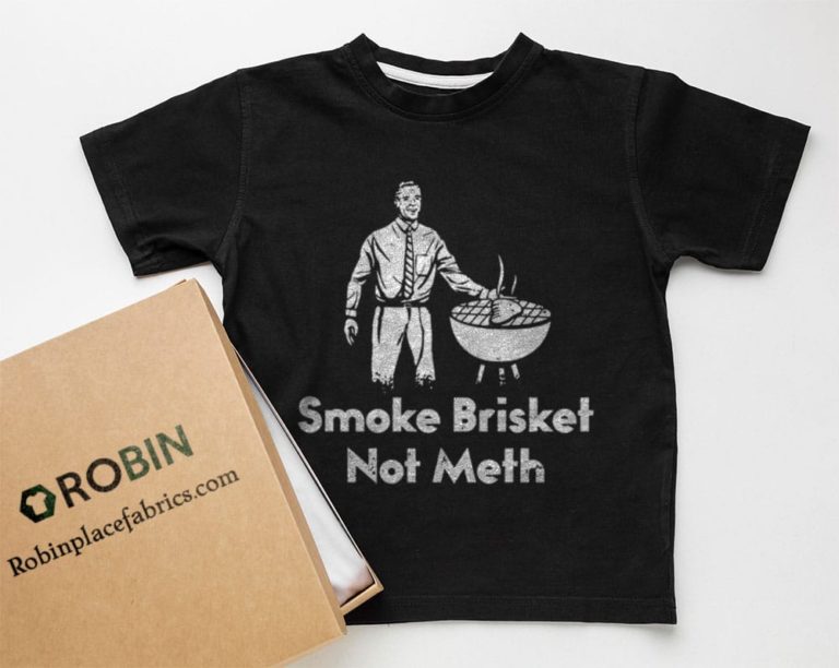 Smoke Brisket Not Meth T-Shirt, Hoodie, Sweatshirt