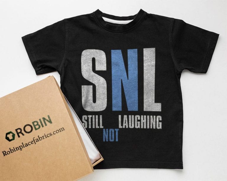 Snl Still Not Laughing T-shirt, Hoodie