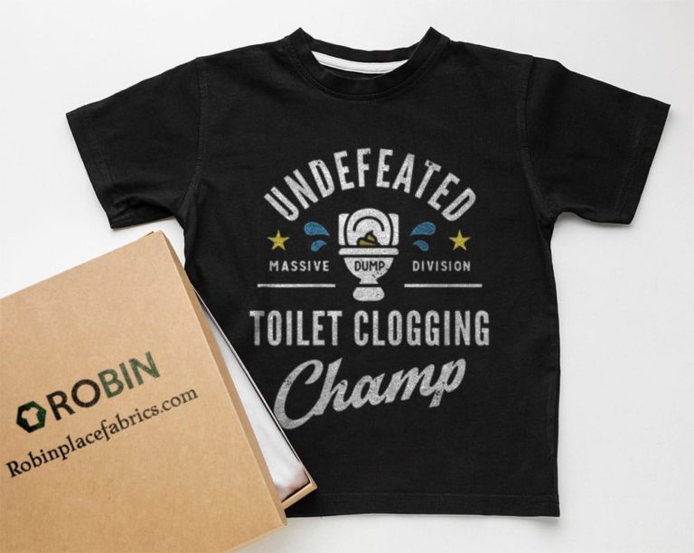 Undefeated Toilet Clogging Champ T-Shirt, Hoodie