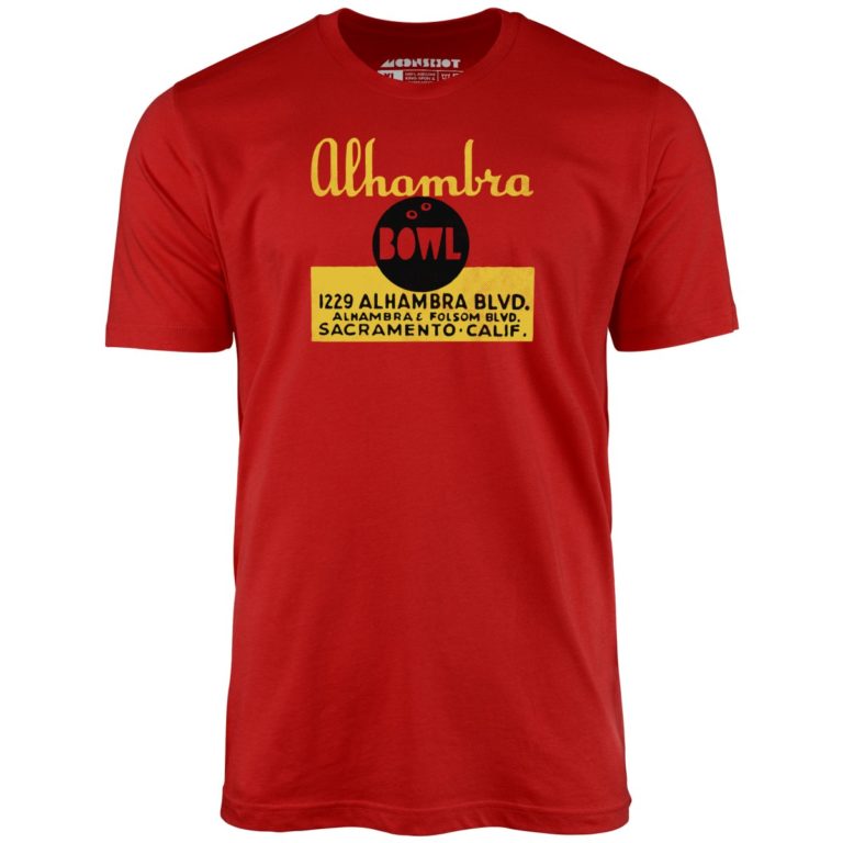 Alhambra Bowl – Sacramento, CA – Vintage Bowling Alley Unisex T-Shirt