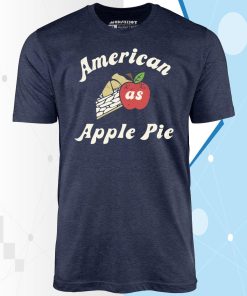American as Apple Pie Unisex T-Shirt