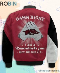 Arkansas Razorbacks Damn Right I Am A Razorbacks Fan Now And Forever Bomber Jacket Arkansas Razorbacks Damn Right I Am A Razorbacks Fan Now And Forever Bomber Jacket