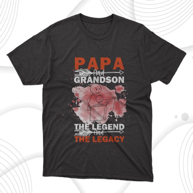 Papa And Grandson The Legend And The Legacy T-Shirt, Gift For Best Father