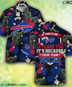 Buffalo Bills Hawaiian Shirt With Tropical Patterns – If This Flag Offends You It’s Because You Team Sucks