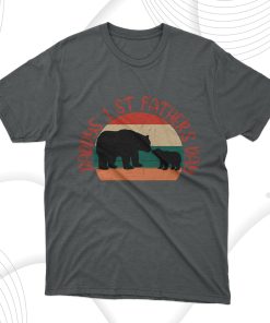Bear Dad Daddys 1 St Fathers Day T-Shirt