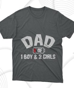 Father’s Day Gift Dad Of 1 Boy And 2 Girls T-Shirt
