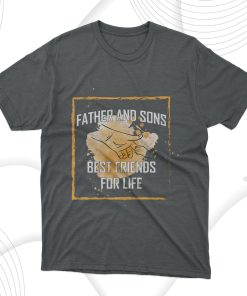 Father’s Day Gift Father And Sons Best Friends For Life T-Shirt