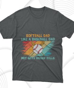 Softball Dad Baseball Dad T-Shirt