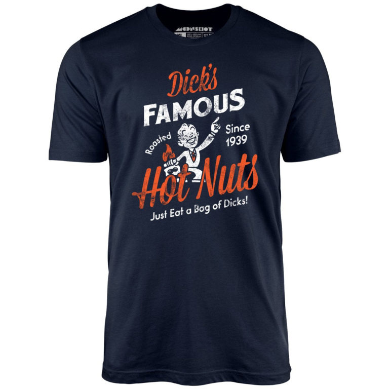 Dick’s Famous Hot Nuts Unisex T-Shirt