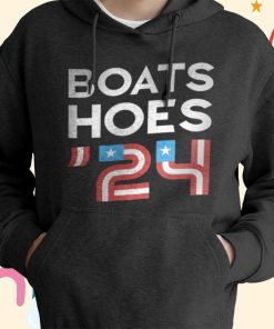 Boats & Hoes ’24 T-Shirt, Hoodie