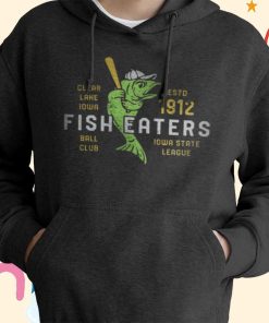 Clear Lake Fish Eaters T-Shirt, Hoodie