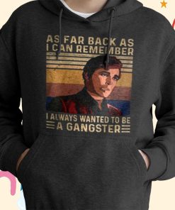 Cool Goodfellas Movie Quote Henry Hill Ray Liotta Shirt Cool Goodfellas Movie Quote Henry Hill Ray Liotta Shirt