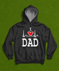 Heartbeat I Love Dad Shirt