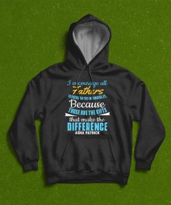 I Encourage All Fathers To Focus On The Intangible Because Those Are The Gifs T-Shirt