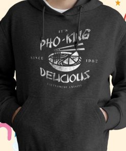 It’s Pho-King Delicious T-Shirt, Hoodie It’s Pho-King Delicious T-Shirt, Hoodie