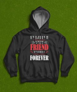 My Daddy Is My First And My Best Friend T-Shirt