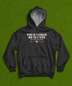 New Jersey Generals Thick Thighs Save Lives T shirt, Hoodie
