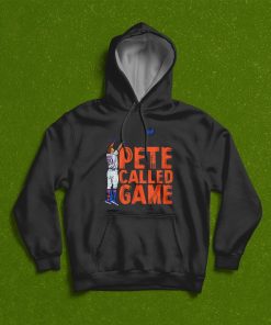 Pete Alonso Pete Called Game T shirt, Hoodie