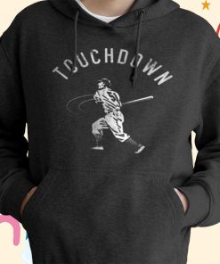 Touchdown T-Shirt, Hoodie Touchdown T-Shirt, Hoodie