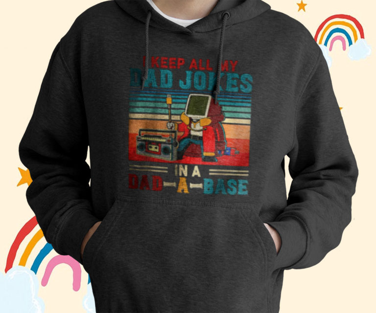 Vintage I Keep All My Dad Jokes In A Dad A Base Computer T-Shirt, Hoodies