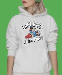 America is Da Bomb T-shirt, Hoodie