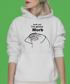 Flork Look Out I’m Gonna Morb Shirt