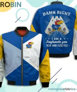 Kansas Jayhawks Damn Right I Am Jayhawks Fan Now And Forever Bomber Jacket