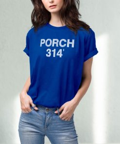 Porch 314 T-Shirt