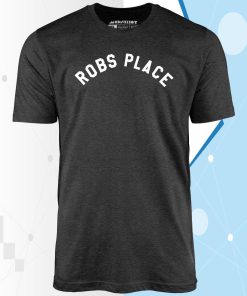 Rob’s Place Unisex T-Shirt