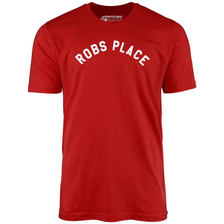 Rob’s Place Unisex T-Shirt