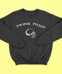 Twink Pussy Skull T-Shirt, Hoodies