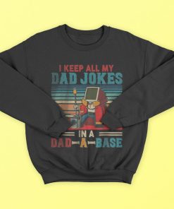 Vintage I Keep All My Dad Jokes In A Dad A Base Computer T-Shirt, Hoodies