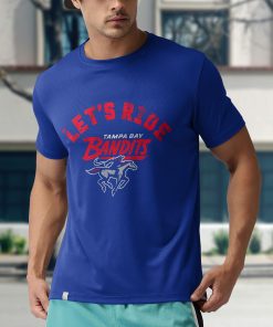 Tampa Bay Bandits Let’s Ride Unisex T-Shirt