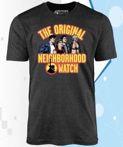 The Original Neighborhood Watch Unisex T-Shirt The Original Neighborhood Watch Unisex T-Shirt
