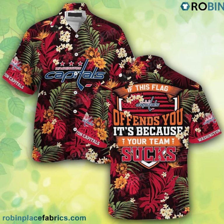 Washington Capitals Hawaiian Shirt With Tropical Patterns – If This Flag Offends You It’s Because You Team Sucks