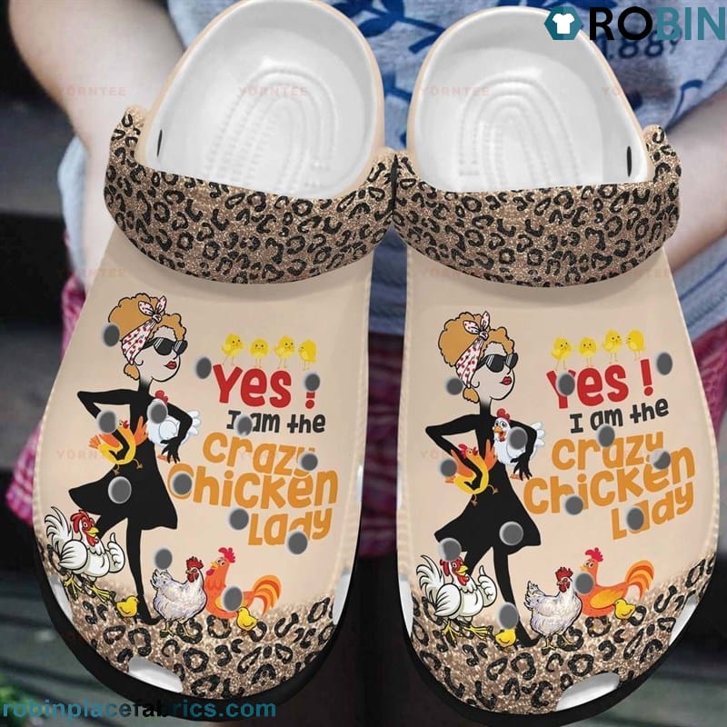 Yes I Am The Crazy Chicken Lady Crocs Shoes - RobinPlaceFabrics
