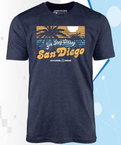 You Stay Classy San Diego – Unisex T-Shirt