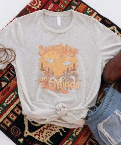 Sunshine On My Mind T-Shirt1 Sunshine On My Mind T-Shirt1