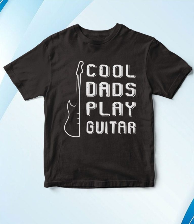 Cool Dads Play Guitar T-Shirt, Hoodie