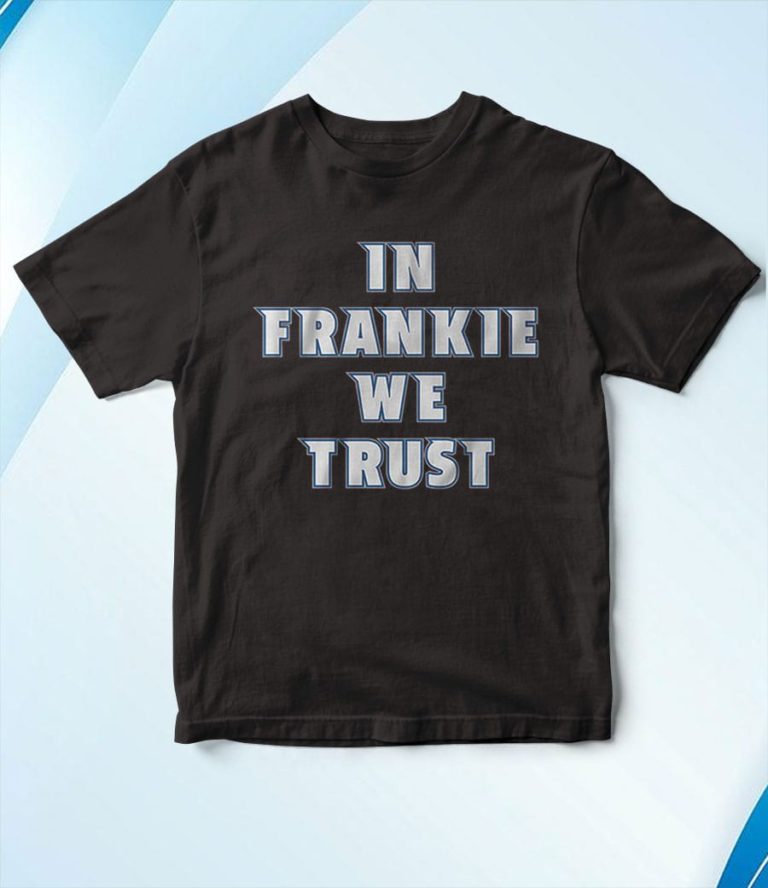 Pavel Francouz In Frankie We Trust T-Shirt, Hoodie