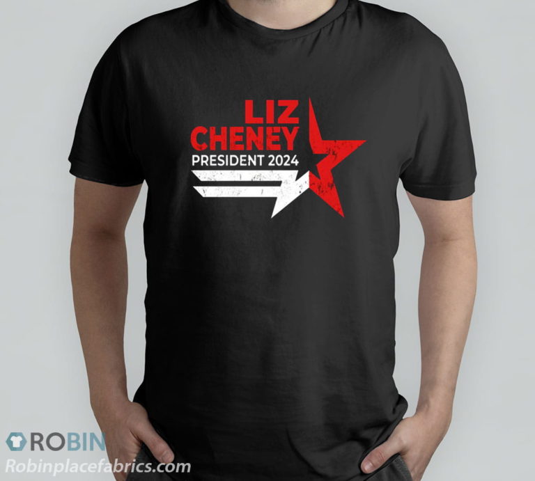 2024 For President Premium Liz Cheney T-Shirt, Hoodie, Sweatshirt