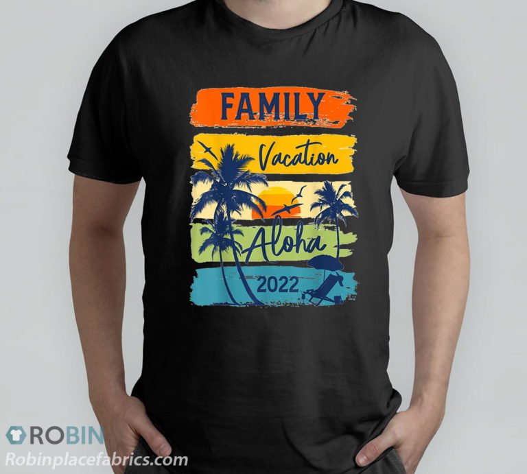 Aloha Hawaii Hawaiian Vacation 2022 Matching Family T-Shirt & Hoodie
