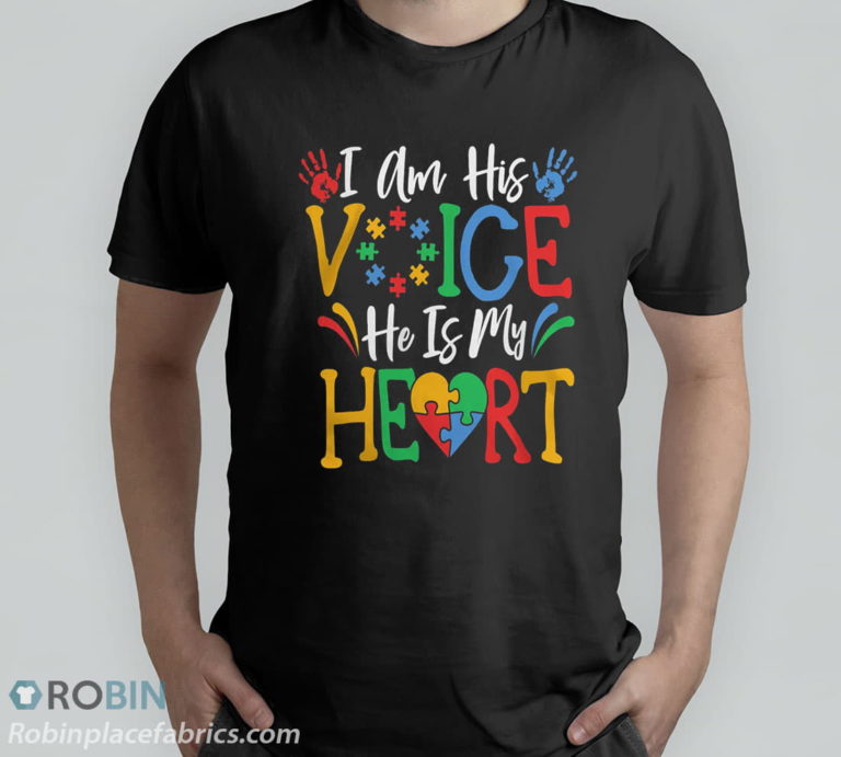 Autism I Am His Voice He Is My Heart Autism Awareness Month T-Shirt, Hoodie, Sweatshirt